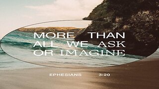 Memesplanation Short – Ephesians 3:20-21