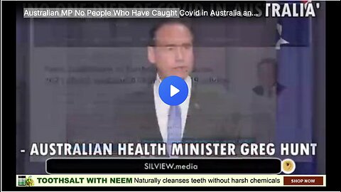 Australian MP No People Who Have Caught Covid in Australia and Passed Away