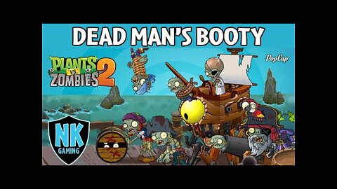 PvZ 2 - Dead Man's Booty - Level 586