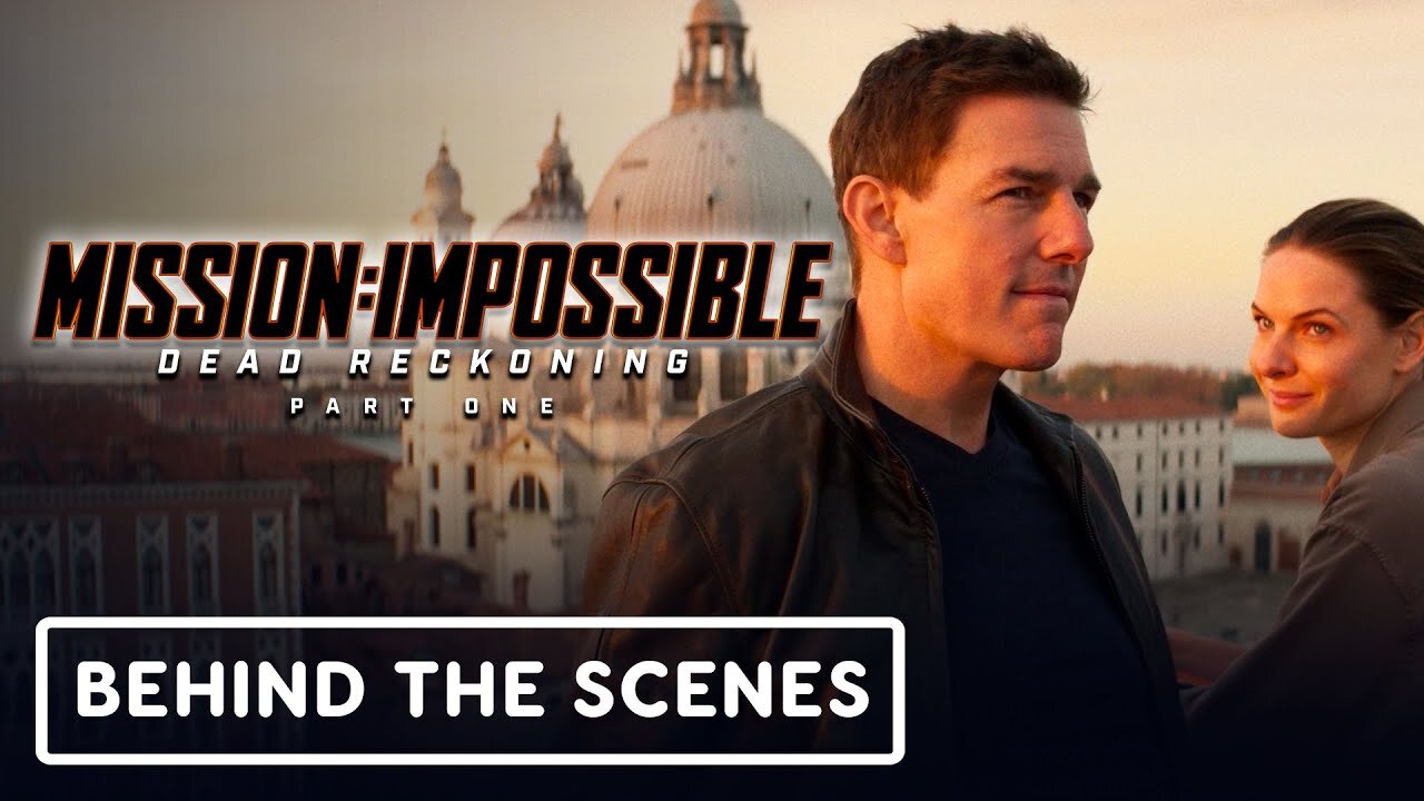 Mission: Impossible – Dead Reckoning Part One - Official Behind The Scenes