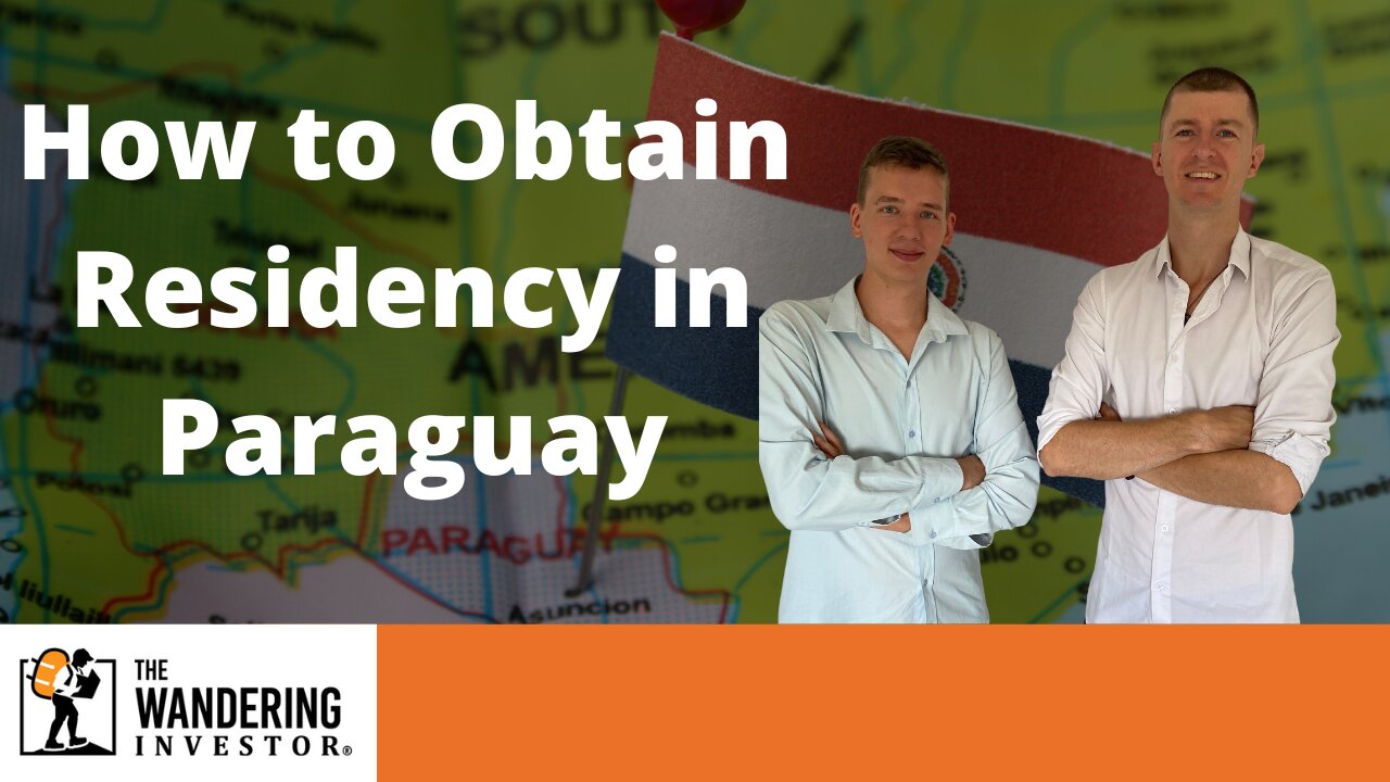 How to Obtain Residency in Paraguay