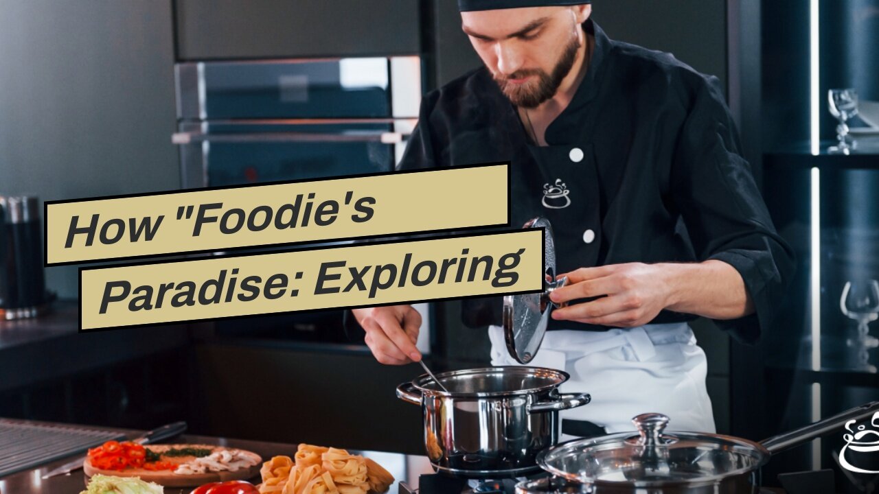 How "Foodie's Paradise: Exploring Global Cuisines in Your Travels" can Save You Time, Stress, a...