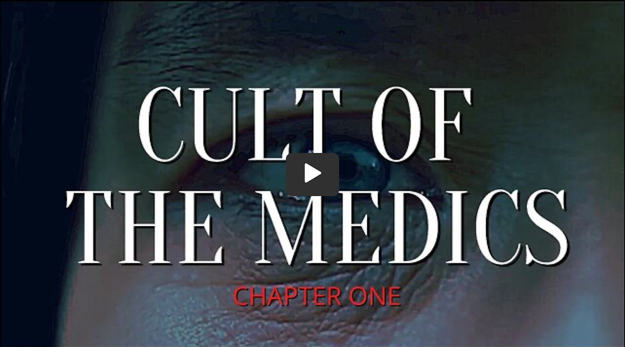 Cult Of The Medics Ch.1 - Globalist Plandemic Depopulation Vaccines Evil Agenda