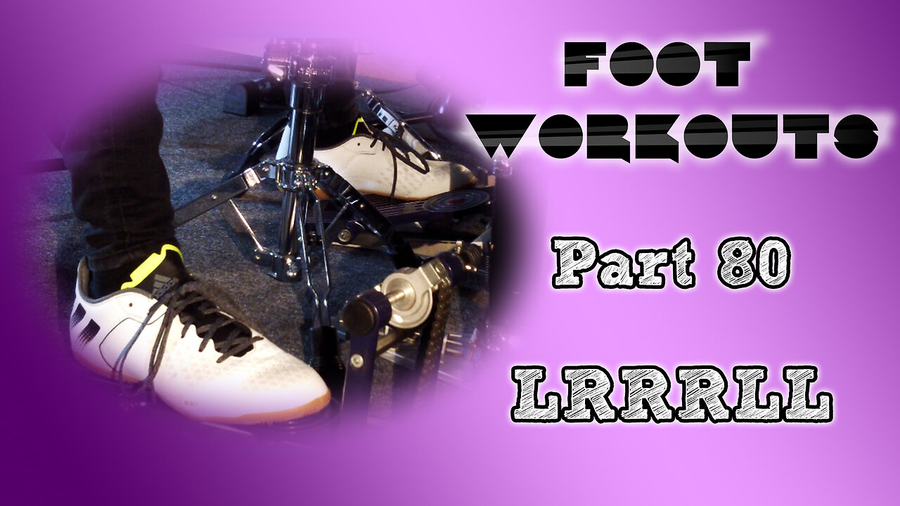 Drum Exercise | Foot Workouts (Part 80 - LRRRLL) | Panos Geo