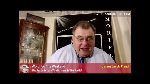 The Festal Maze - Word For The Weekend - Jacob Prasch