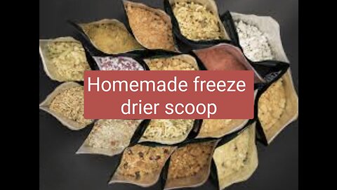 Homemade freeze drier scoop