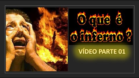 O que é o inferno ?