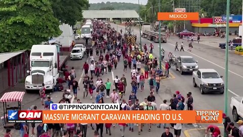 Tipping Point - Massive Migrant Caravan Heading to U.S.