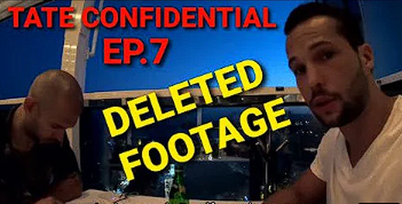 [DELETED] Tate Confidential - (Episode 7)