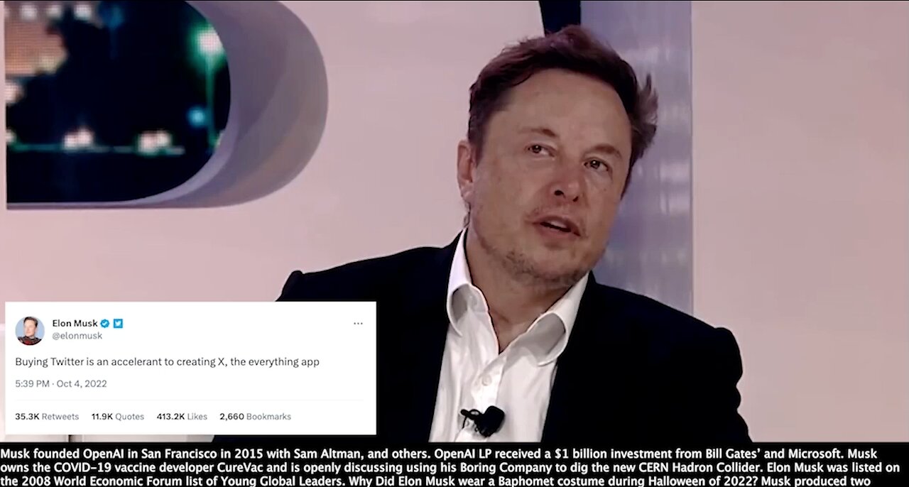 Elon Musk | "Buying Twitter Is an Accelerant to Creating X, the Everything App." Musk + "We Are Aligned Very Much with China And Agenda 2030." - Bourla (CEO of Pfizer) | Any Positive Effects of COVID-19?