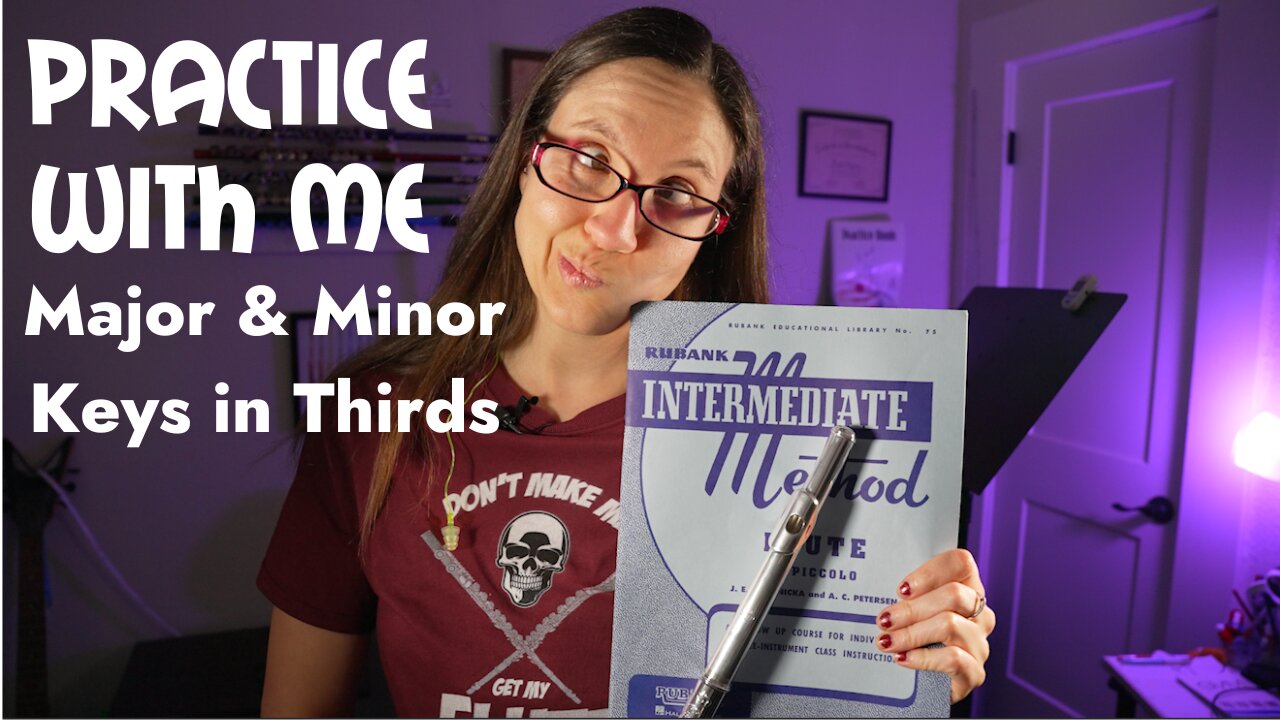 Major and Minor Keys In Thirds | Rubank Intermediate Method For Flute | Flute Practice With Me