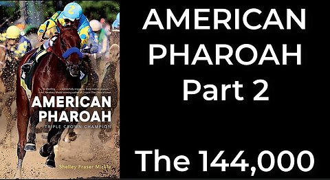 PART 2 - AMERICAN PHAROAH = Harris' plane will crash Nov 26 - The 144,000