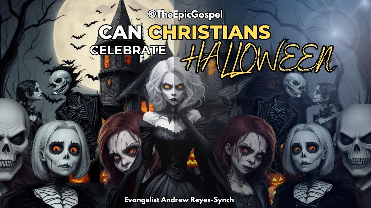 Can CHRISTIANS celebrate Halloween?