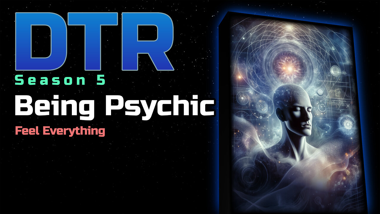 DTR Ep 434: Being Psychic (demonetized)