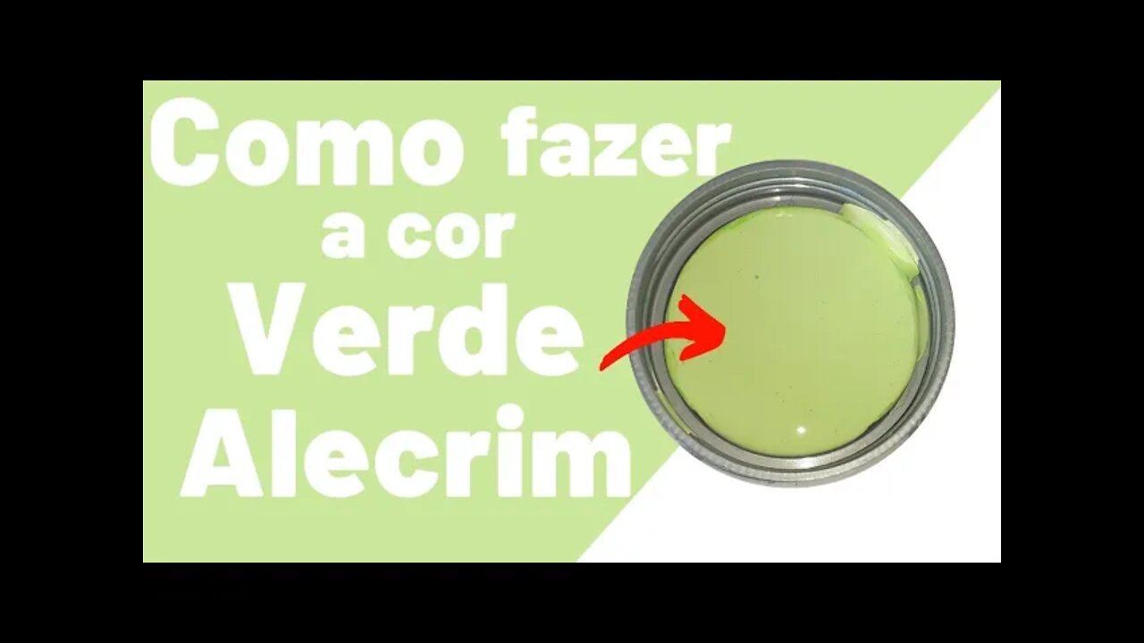 COMO FAZER A COR VERDE ALECRIM MISTURA DE CORES