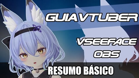 Vseeface e OBS Guia Vtuber