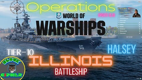 Premium Battleship Tier-9 ILLINOIS / Capt. Halsey / Operations | World of Warships