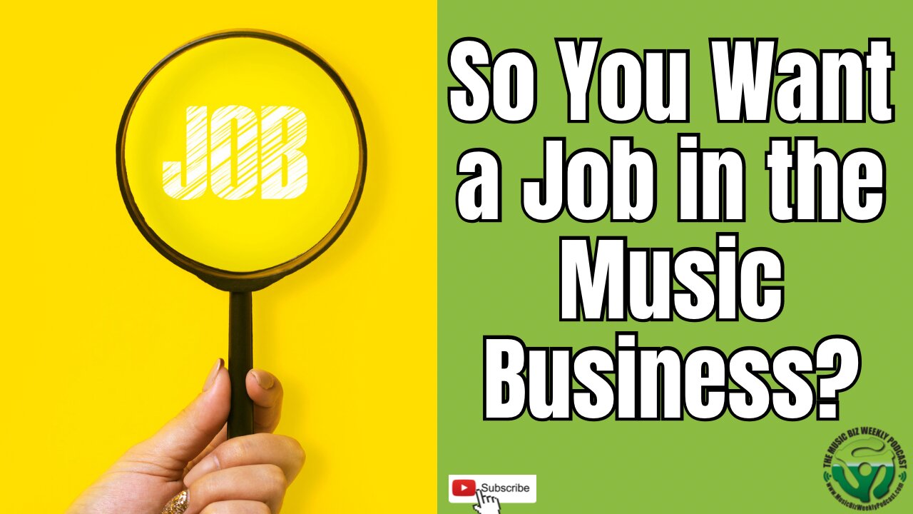 So You Want a Job in the Music Business, How to Get Your Foot in the Door #musicbiz