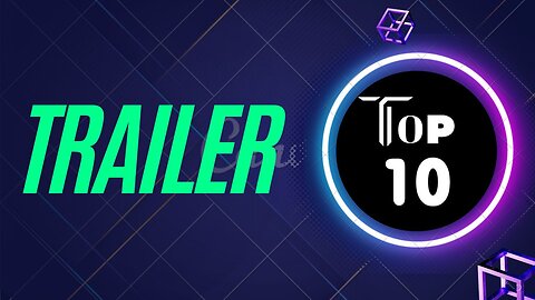Top 10 Youtube channel Trailer.