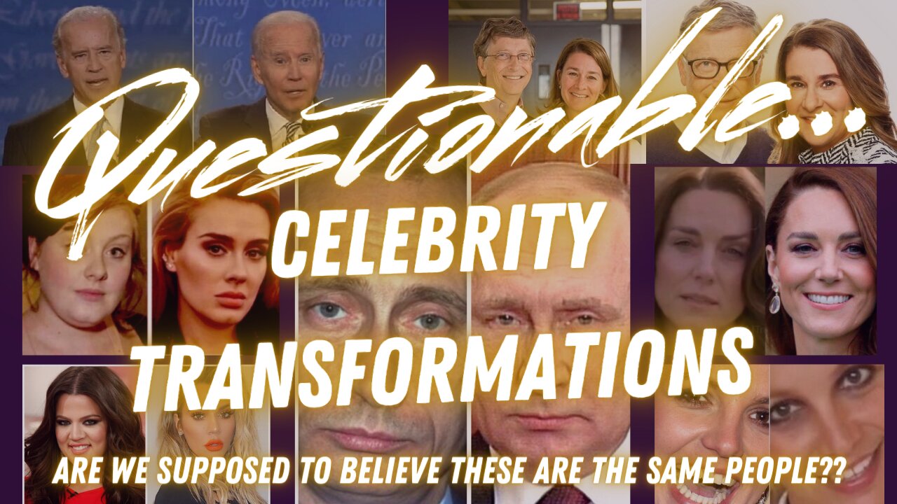 Questionable: Celebrity Transformations