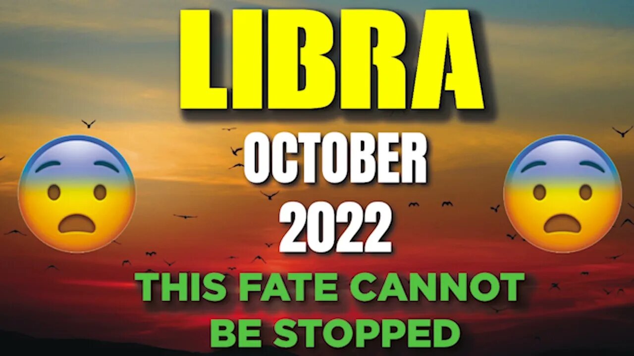 Libra ♎ 😨 THIS FATE CANNOT BE STOPPED 😨 Horoscope for Today OCTOBER 2022 ♎ Libra tarot