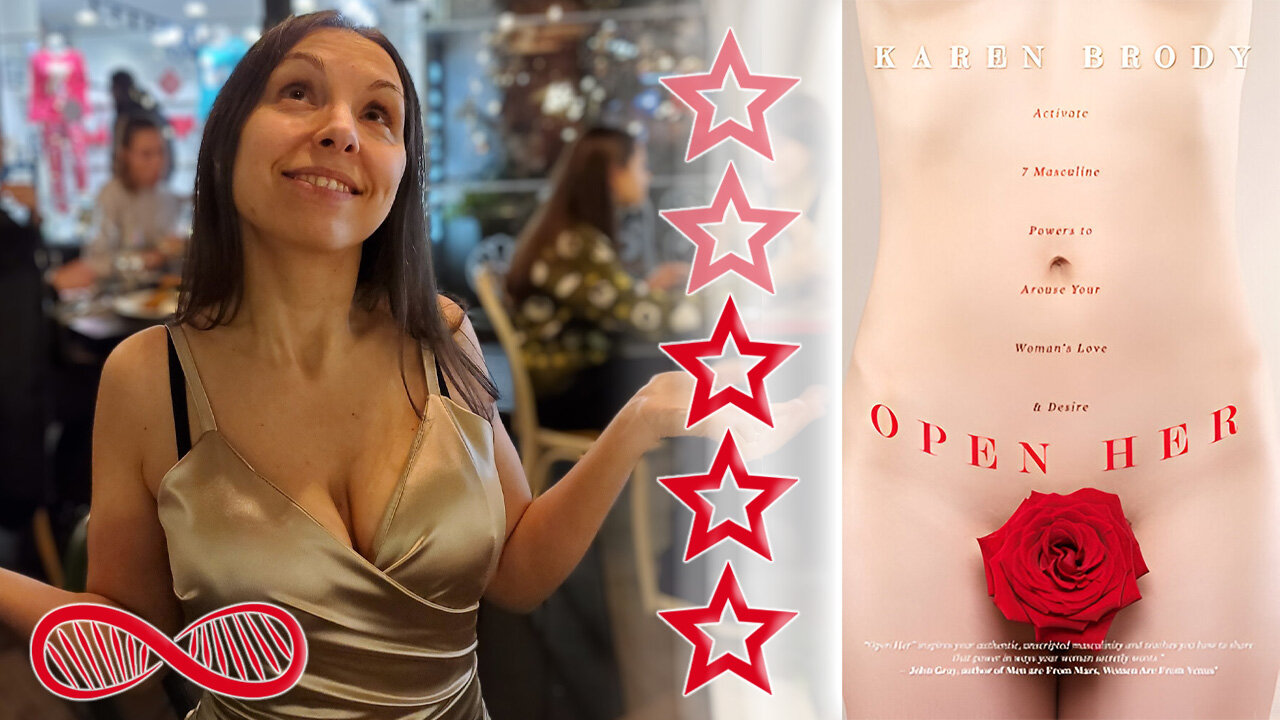 STOP telling her "You're beautiful!" every day & other takeaways from "Open Her" By Karen Brody