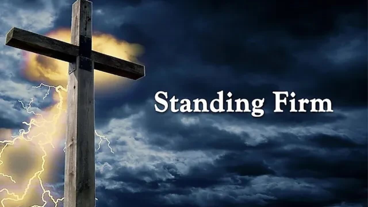 Stand Firm part 5