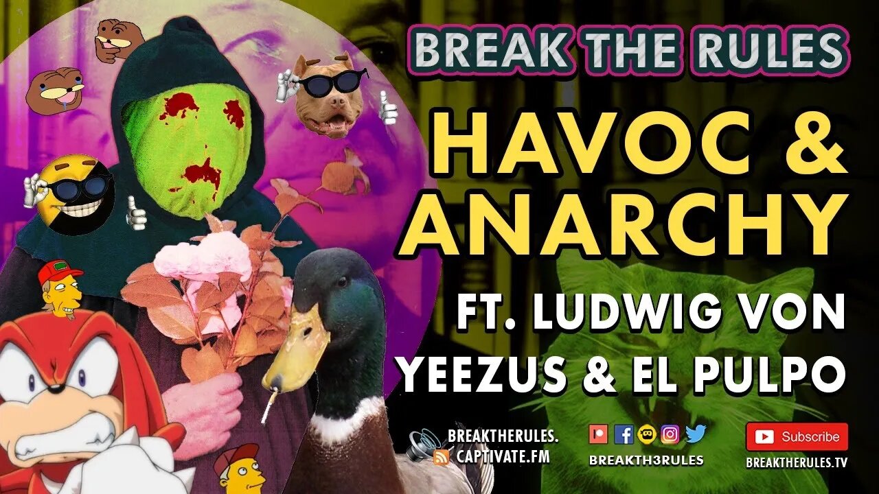 Havoc & Anarchy - Ft. Ludwig Von Yeezus & El Pulpo