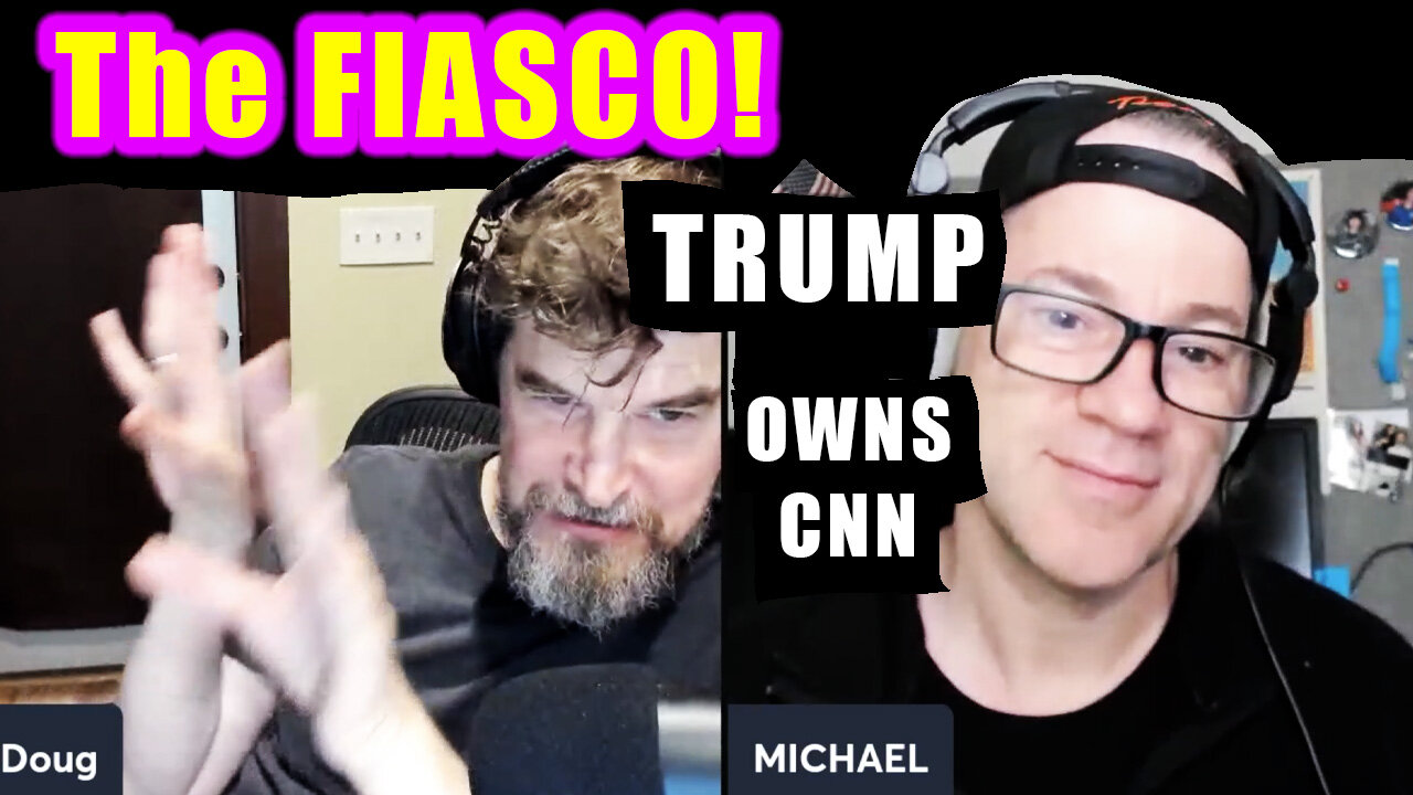 Friday FIASCO, Trump vs. CNN