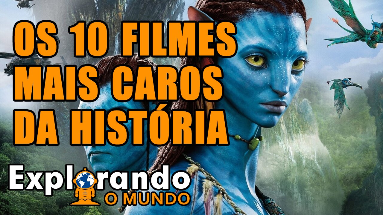 Os 10 filmes mais caros da história