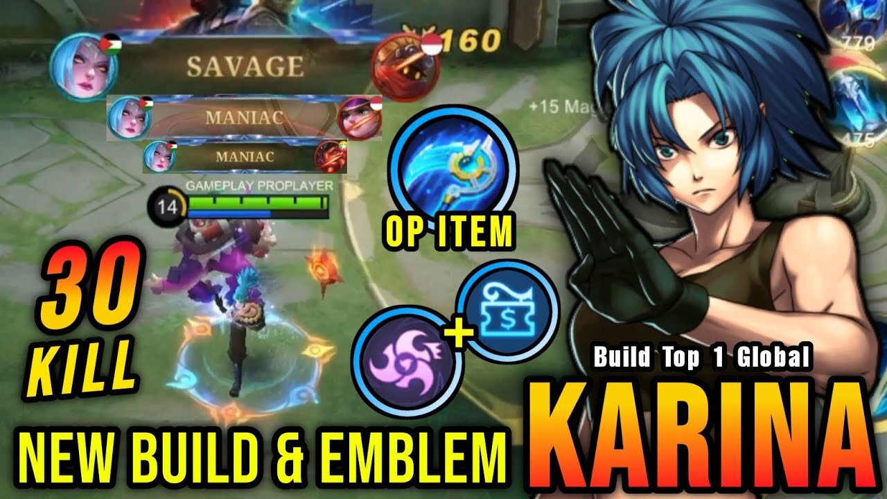 SAVAGE + 3x MANIAC!! Karina New Build and Emblem after 30 Kills! - Create the top 1 Global MLBB