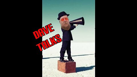 Dave Talks Stuff #1502 Limit Mass Migration Now Or Else