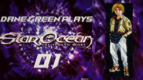 Dane Green Plays Star Ocean: The Second Story Part 01