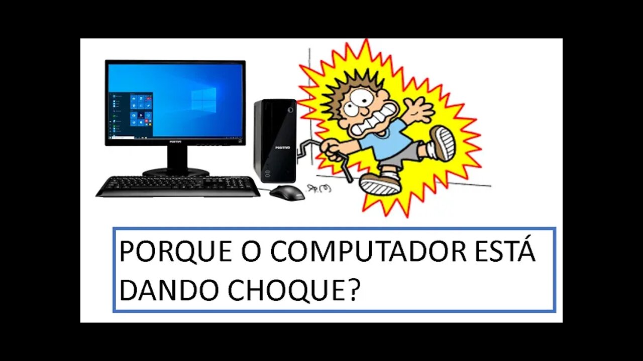 Choque elétrico no computador - veja o porque e como resolver