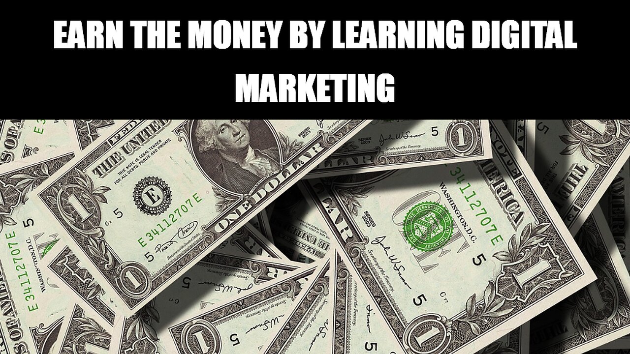 Earn the Money by learning Digital Marketing