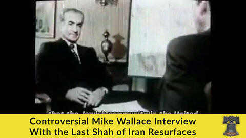 Controversial Mike Wallace Interview With the Last Shah of Iran Resurfaces 👀