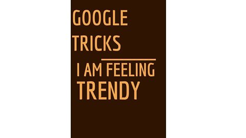 Google tricks no.72 (i am feeling trendy) #shorts #youtubeshorts