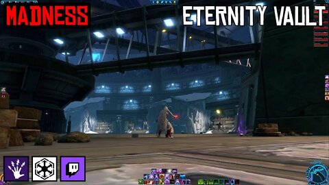 SWTOR Madness Sorcerer PvE - Eternity Vault Playthrough