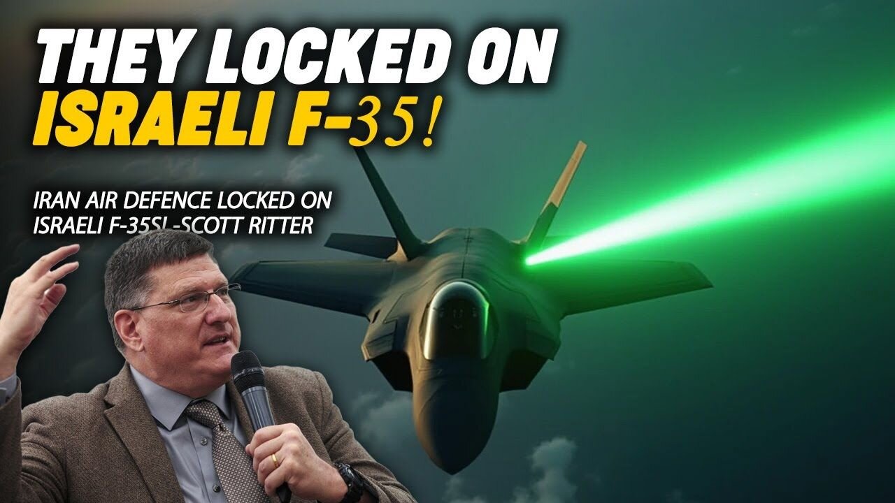 Iranian air defence locked on Israeli F 35's! | Scott Ritter