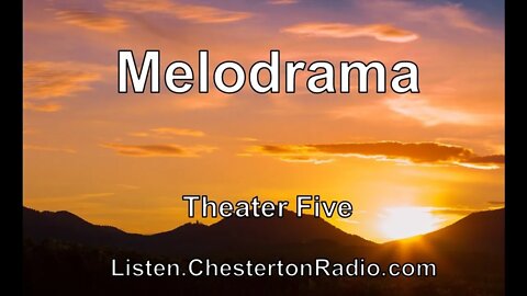 Melodrama - Theater Five