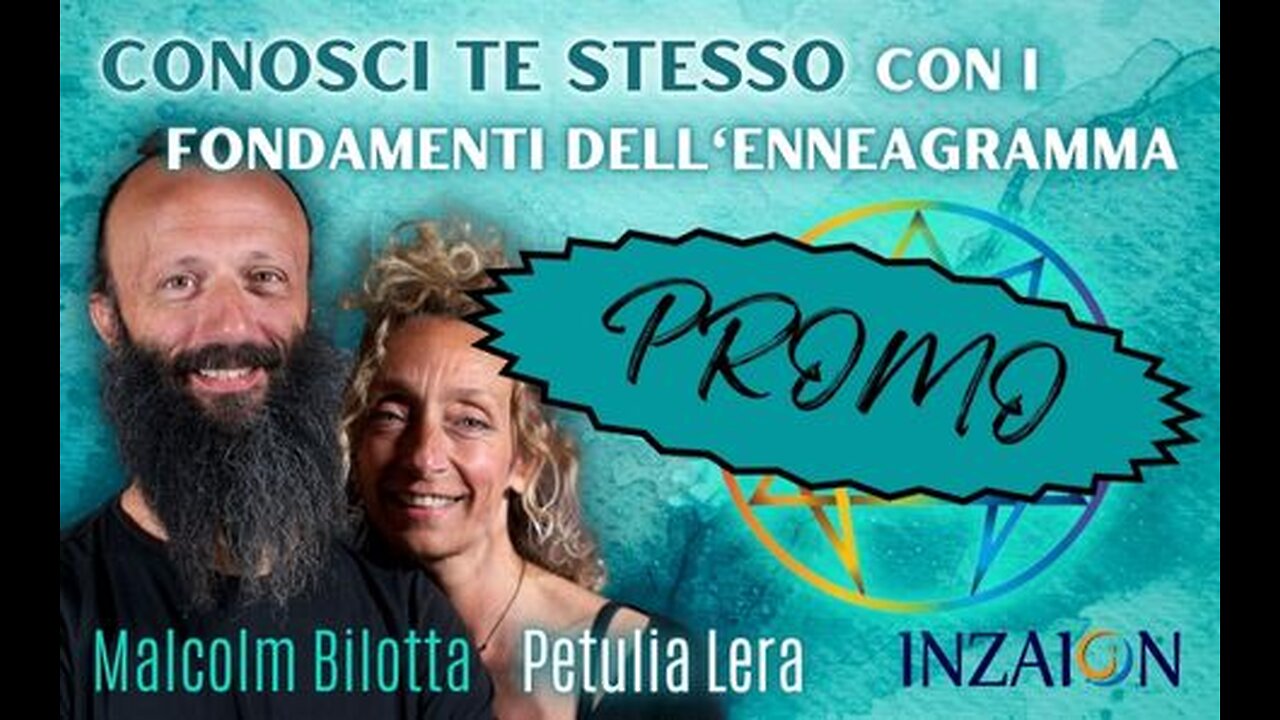 PROMO CONOSCI TE STESSO CON I FONDAMENTI DELL'ENNEAGRAMMA - Malcolm Bilotta