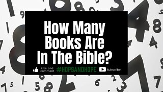 How Many Books Are in The Bible?