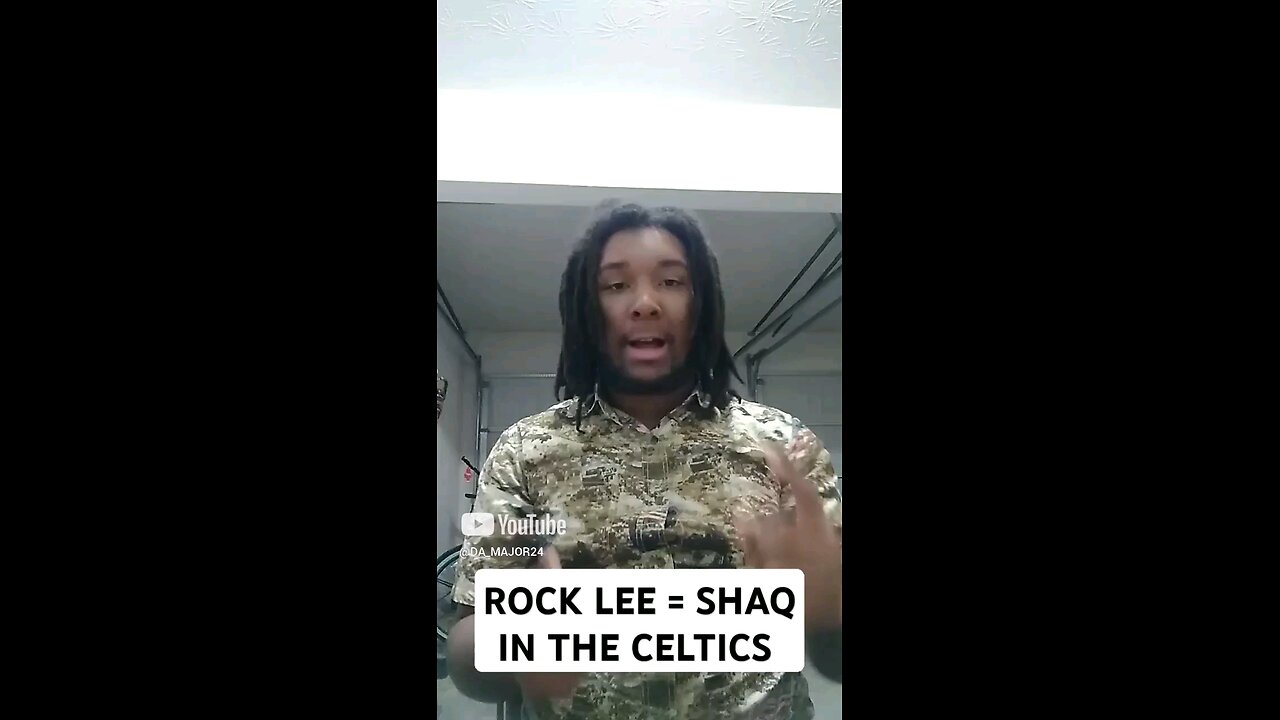 ROCK LEE = SHAQ IN THE CELTICS!!!...