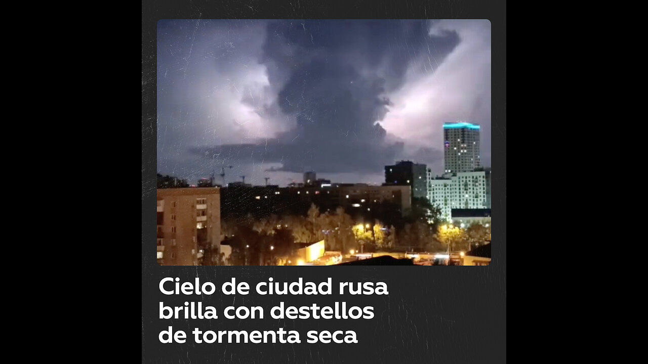 Tormenta seca sorprende en una ciudad rusa