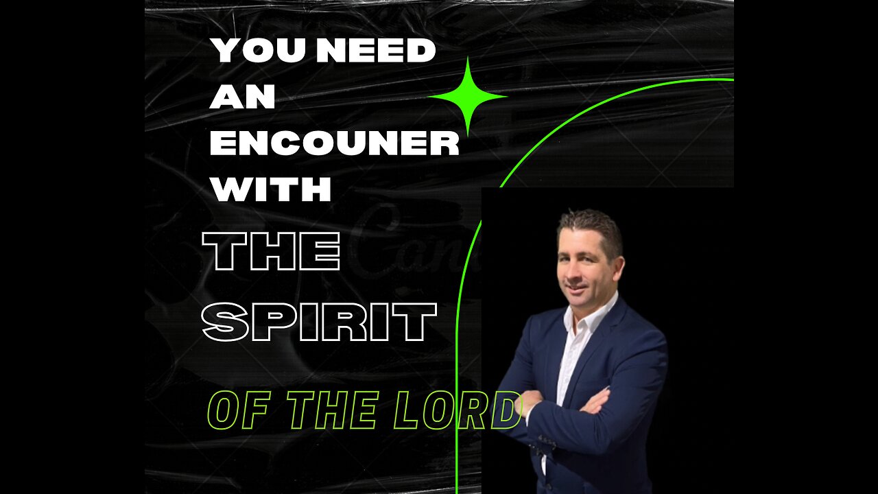 An encounter with the spirit of the Lord