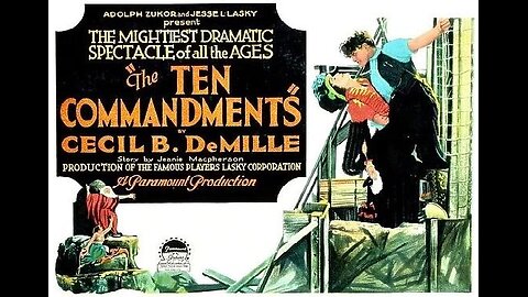 THE TEN COMMANDMENTS 1923 By Cecille B DeMille with Richard Dix FULL MOVIE #119 AFI BEST SILENT FILMS