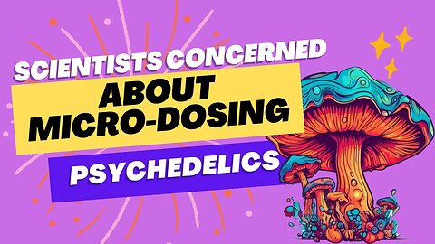 Scientific Concerns: Psychedelic Microdosing and Valvular Heart Disease Risk - What You Need to Know