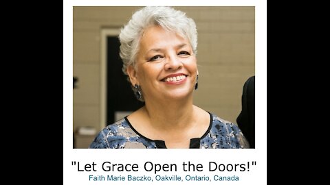 Faith Marie Baczko/ "Let Grace Open the Doors!"