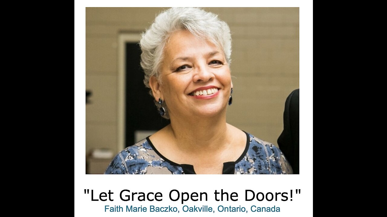 Faith Marie Baczko/ "Let Grace Open the Doors!"