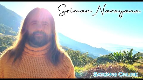 Satsang Online with Sriman Narayana